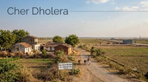 Cher Village Dholera