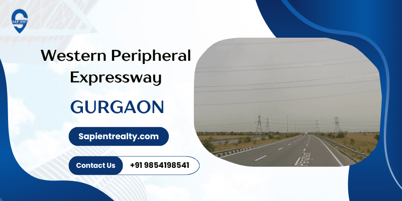 Western Peripheral Expressway Sapient Realty