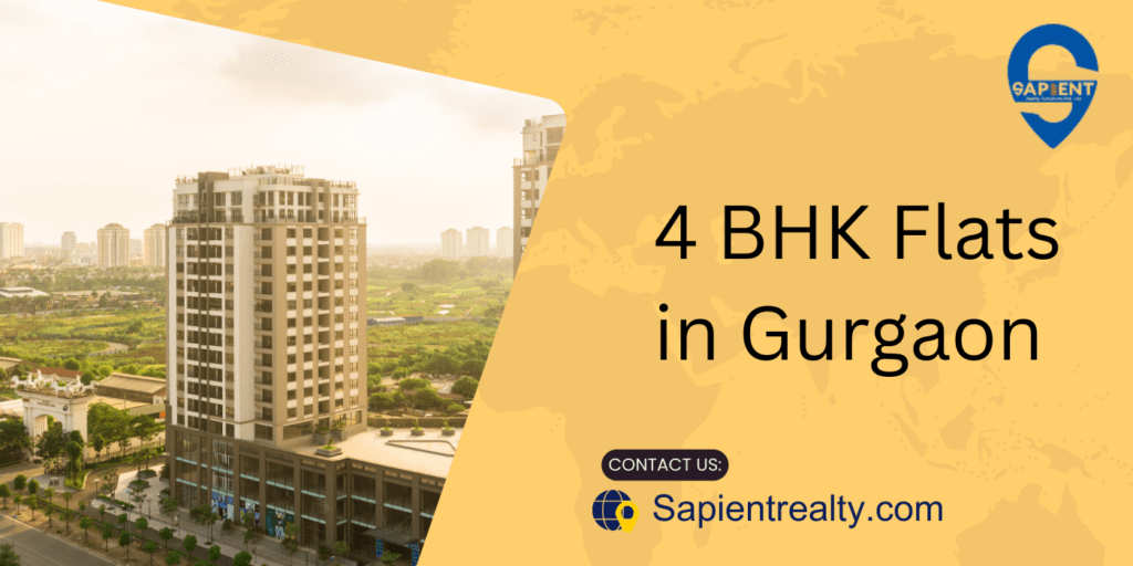4 bhk Apartments in Gurgaon Sapient Realty