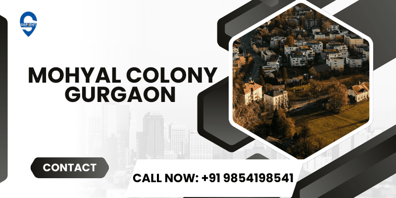 Mohyal Colony Gurgaon Sapient Realty