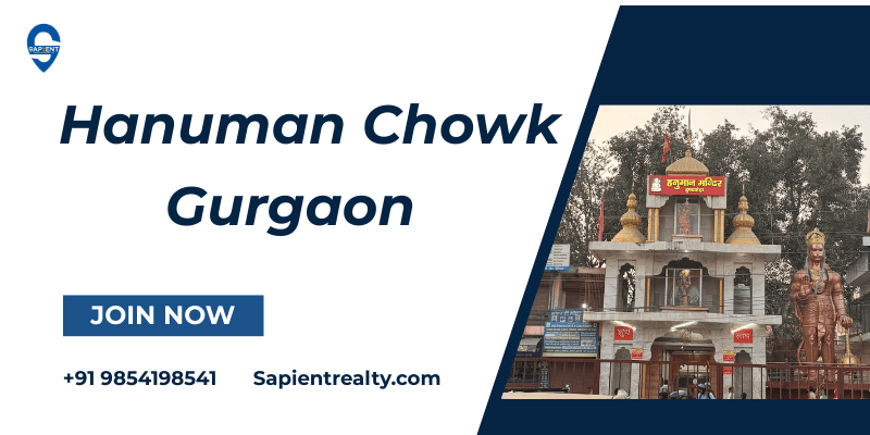 Hanuman Chowk Gurgaon Sapient Realty