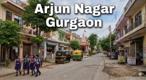 Arjun Nagar Gurgaon