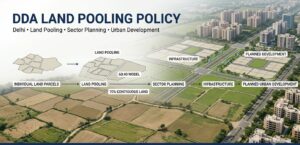 DDA Land Pooling Policy Delhi Sapient Realty